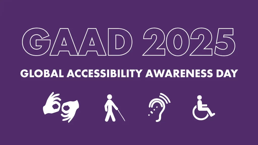 GAAD 2025 - Global Accessibility Awareness Day
