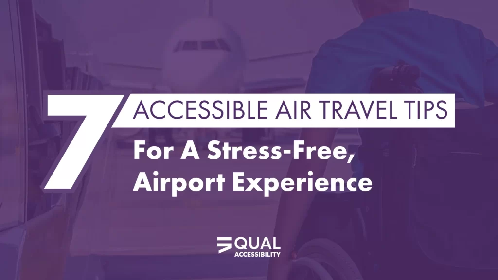 Accessible Air Travel Tips