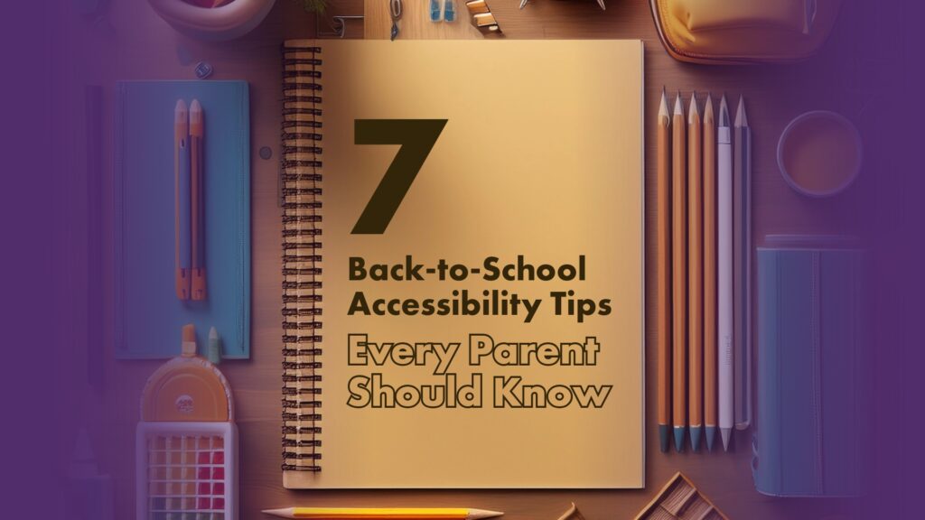 Back-to-School Accessibility