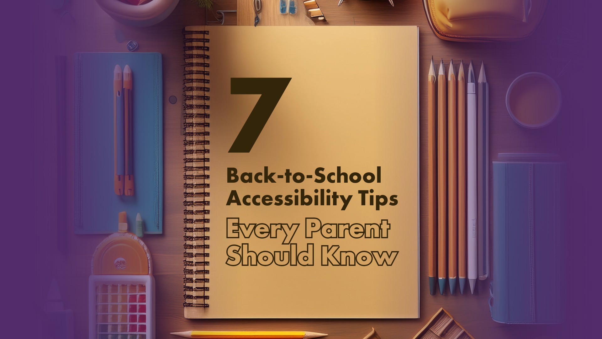 Back-to-School Accessibility