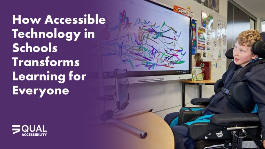 How Accessible Technology in Schools Transforms Learning for Everyone